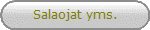Salaojat yms.